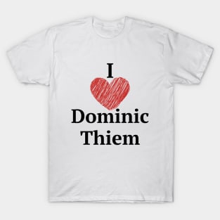 I love Dominic Thiem T-Shirt